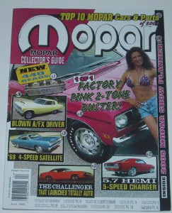 MOPAR COLLECTORS GUIDE 2005 APR - PINK DUSTER, BLOWN A/FX, '68 SATALLITE